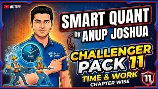 SMART QUANT BY ANUP JOSHUA, CHALLENGER PACK -11 (LOVER OF TOUGHEST AND LENGTHY  QUESTIONS OF PYQ )