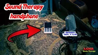 Sound Therapy HandPhone - Theta waves  (4 &ndash; 7.5 Hz) ASMR Therapy