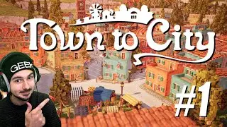 TOWN TO CITY FR - Découverte et guide de ce jeu de construction !