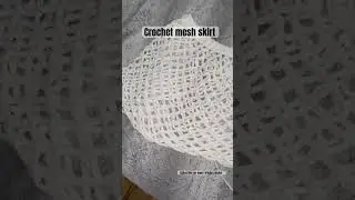 Crochet mesh skirt 🧶😍#crochetmas #crochet #crochetvlogmas #tutoriel #crochetmeshskirt