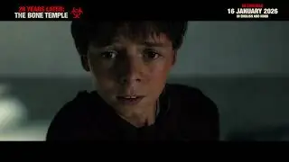 28 YEARS LATER: THE BONE TEMPLE - Saga | Exclusively In Cinemas 16 January 2026, in English & Hindi