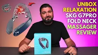 Распакуйте Relaxation - обзор массажера для шеи SKG G7PRO FOLD!