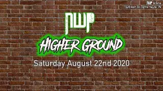 New Wave Pro: Higher Ground EP3 (8/22/20) - Full Show!