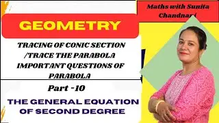 The General Equation Of Second Degree / Tracing of Conic Section /Important Questions Of Parabola 
