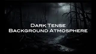 Dark Tense Background Atmosphere | Horror Background  | No Copyright