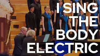 I Sing the Body Electric - John Frederick Hudson