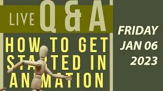 Twitch Q&A: How To Get Started In Animation 20230106