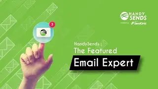 HandySends | The Featured Email Expert |