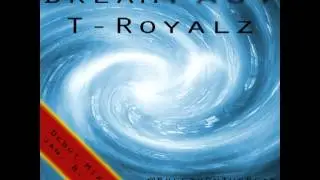 T-Royalz 