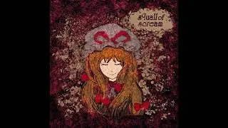 Squall of Scream - 今宵待つらむ届かぬジェラシー
