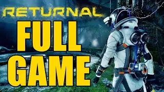 RETURNAL - (JOGO COMPLETO) FINAL NORMAL E DEFINITIVO!!