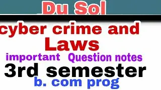 sol cyber crime & laws 3rd semester  important Question notes  semester