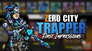 Zero City: NEW TRAPPER SET - First Impressions