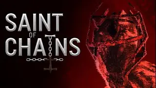 Saint of Chains Gameplay Trailer | Game Taste Indie Game Client Trailers