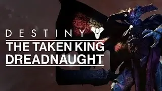 Destiny - The Taken King -  The Dreadnaught