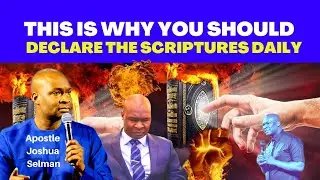 Why You Must Declare Scriptures Daily || MUST WATCH | Apostle Joshua Selman | Koinonia Messages 2024