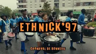 ETHNICK&rsquo;97 - CARNAVAL DE BONNEUIL - 01.06.24