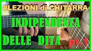 LEZIONI di CHITARRA: Indipendenza dita mano sinistra pt.1