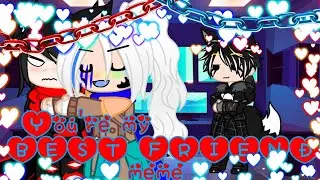 you are my best friend