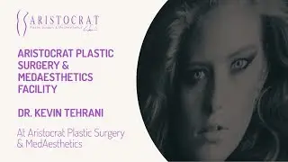 Aristocrat Plastic Surgery & MedAesthetics Long Island, New York Dr. Kevin Tehrani