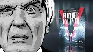 Book Trailer: Further Exhumed: The Strange Case of Phantasm Ravager