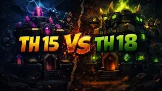 TH15 vs TH18 Battle! The Power Difference is INSANE 🤯 | Clash of Clans