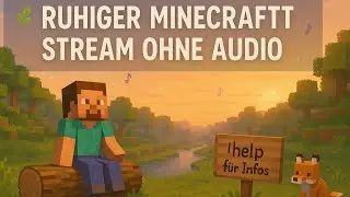 🌿 Ruhiger Minecraft Stream ohne Audio | !help f&uuml;r Infos 🌿| Stream vom 19.05.2025