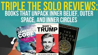 Triple the Solo Reviews: Books that unpack inner belief, outer space, and inner circles