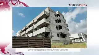 FOCUS PRESS - Cartierul Compozitorilor din municipiul Constanța