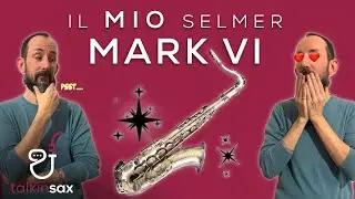 SAX Il mio MARK VI