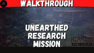 Icarus Unearthed Research Mission -  Walkthrough