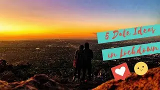 5 Easy Lockdown Date Ideas | Our Kinda Family