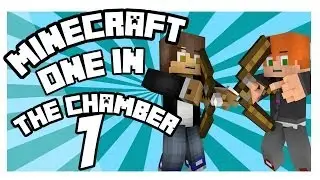 Minecraft Minigame | One In The Chamber | Episode 1 | 