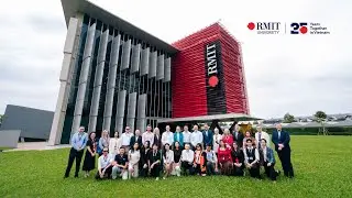 RMIT Vietnam отмечает 25 лет плодотворной работы и движения навстречу будущему | RMIT Vietnam
