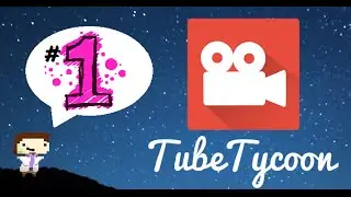 Tube Tycoon #1 | Starting My YouTube Channel | Let's Play / Indie Game