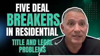 Title and Legal Problems Explained | Real Estate Deal Breaker #4