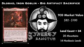 Слобод, Железный Гоблин - EDH Big Artifact Sacrifice Deck Tech