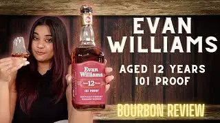 Evan Williams 12 Year Old Bourbon Review