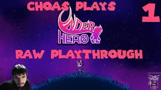 Underhero - RAW Playthrough 1/2