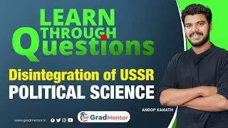 PYQ Discussion I Political Science I Disintegration of USSR | Learn through Question
