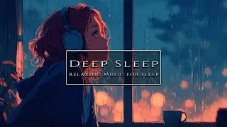 🌙 3 Hours of Lofi Chill Beats to Relax, Study & Fall Asleep | Deep Sleep Music