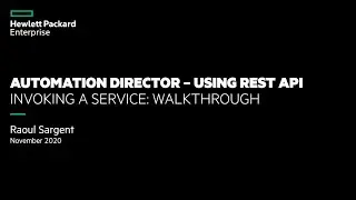 Automation Director - Walkthrough: Using REST API to invoke a Service