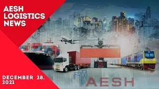 AESH Logistics News (28.12.2021)
