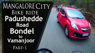 Bondel to Vamanjoor via Padushedde part 1 | Mangalore (Mangaluru) Shortcut | Vlog | 2021 |