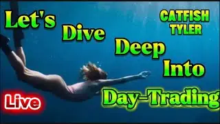 Watch My Unique Day-Trading Method. Learn From 25 Yrs Trading Experience.  Catfish Tyler