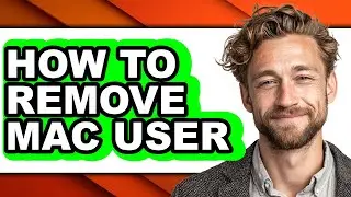How to Remove Mac User - Step by Step
