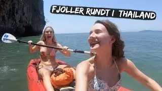 SEJLER I KAJAK I THAILAND! *REJSEVLOG*