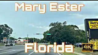 Mary Ester, Florida - City Tour & Drive Thru