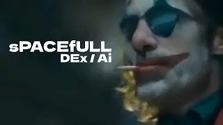sPACEfULL ı  DEx / Ai ı 2025