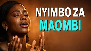 Relaxing Swahili Worship songs for  Deep prayer &Quite Moments with God